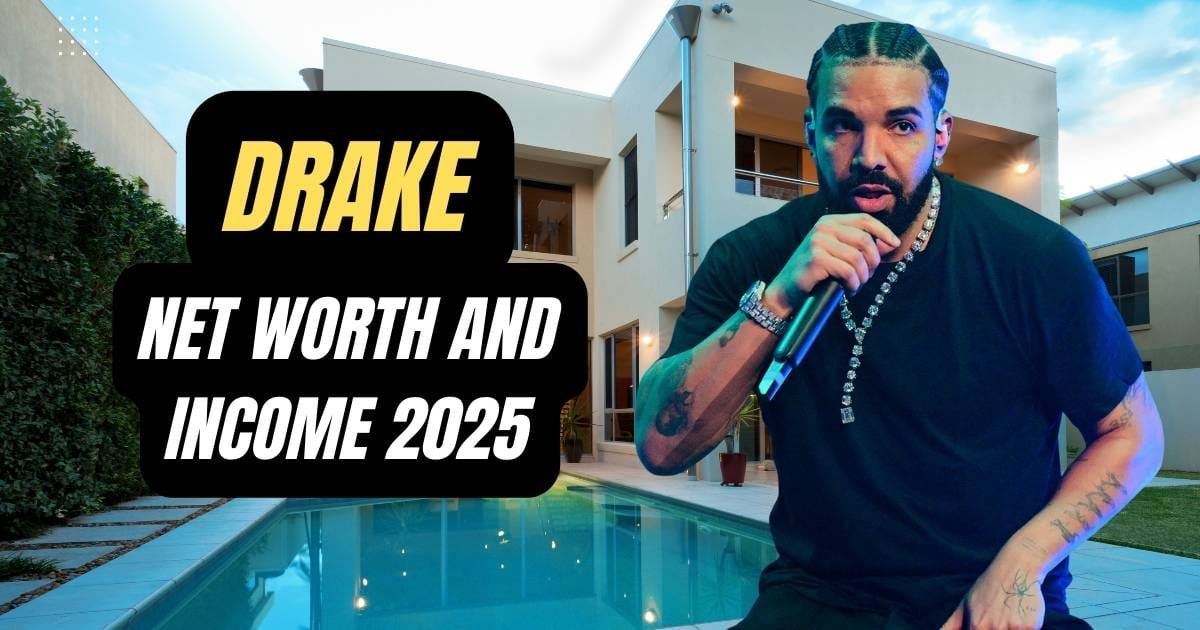 Drake Net Worth 2025 Deep Dive into His Wealth, Income, and Lavish Lifestyle